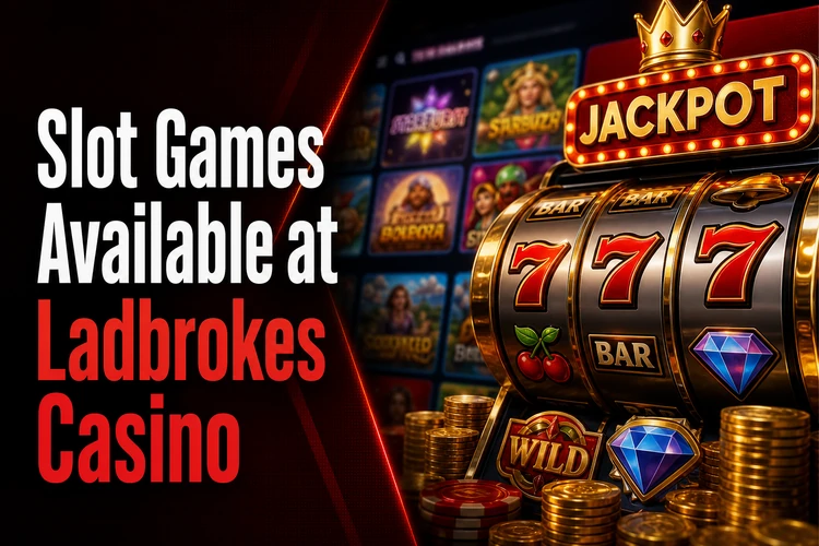 Slot Games Available at Ladbrokes Casino